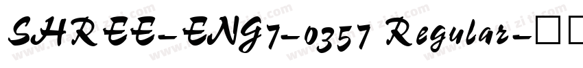 SHREE-ENG7-0357 Regular字体转换